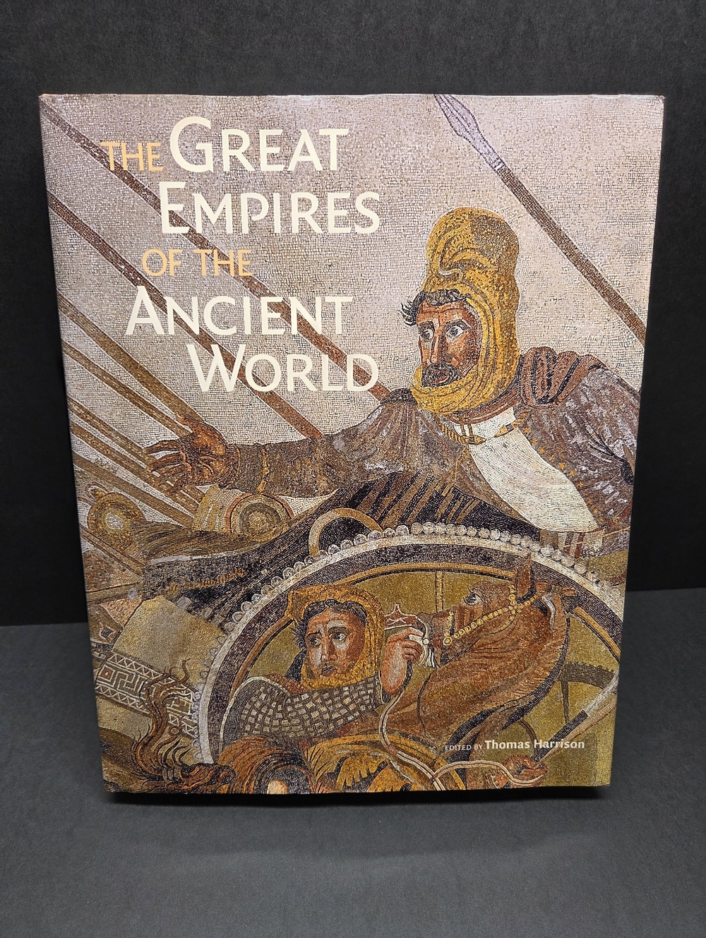The Great Empires of the Ancient World - Harrison, Thomas - HCDJ 1st Ed Good